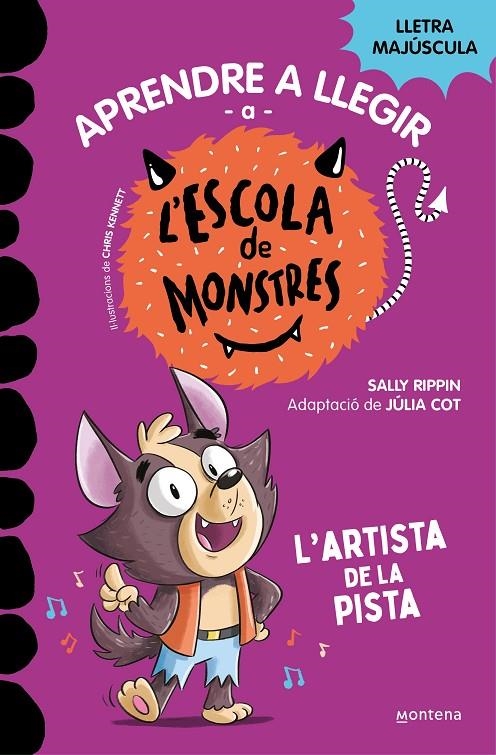 Aprendre a llegir a l'Escola de Monstres 13 - L'artista de la pista | Rippin, Sally | Llibreria La Figaflor - Abrera