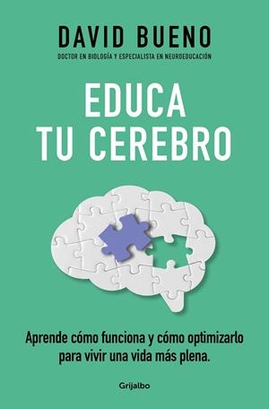Educa tu cerebro | Bueno, David | Llibreria La Figaflor - Abrera