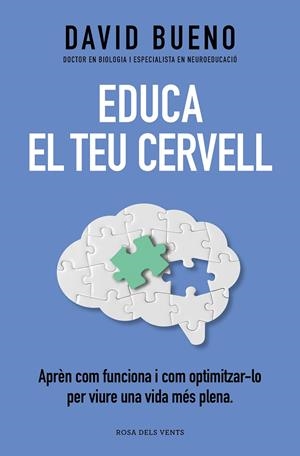 Educa el teu cervell | Bueno, David | Llibreria La Figaflor - Abrera