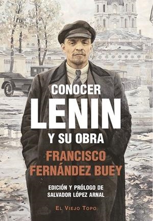 Conocer Lenin y su obra | Fernández Buey, Francisco | Llibreria La Figaflor - Abrera