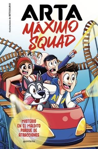 ARTA Máximo Squad 3. Misterio en el Maldito Parque de Atracciones | ARTA | Llibreria La Figaflor - Abrera