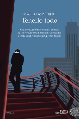 Tenerlo todo | Missiroli, Marco | Llibreria La Figaflor - Abrera