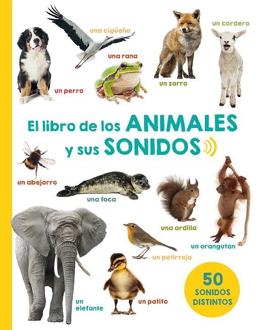 El libro de los animales y sus sonidos | 9788491450979 | VARIOS