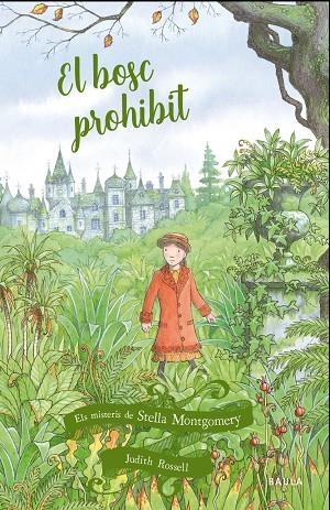 El bosc prohibit | Rossell, Judith | Llibreria La Figaflor - Abrera