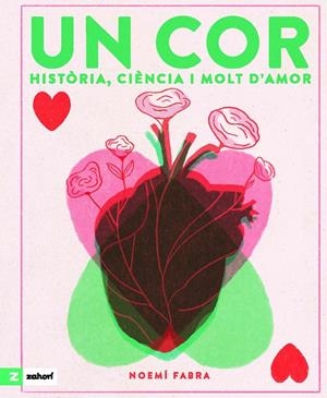 Un cor | Noemí Fabra | Llibreria La Figaflor - Abrera