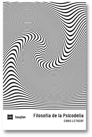 Filosofía de la Psicodelia | Letheby, Chris | Llibreria La Figaflor - Abrera