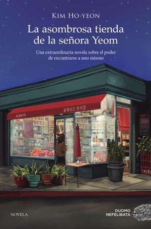 La asombrosa tienda de la señora Yeom | Ho-Yeon, Kim | Llibreria La Figaflor - Abrera