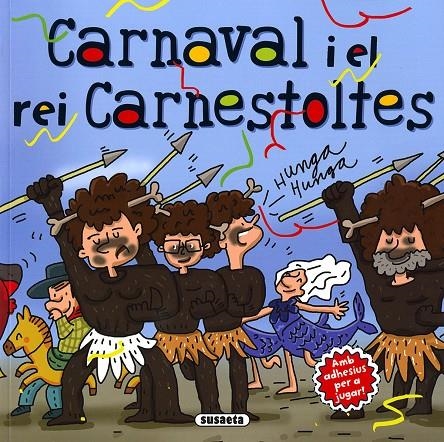 Carnaval i el rei Carnestoltes | Cassany, Mia | Llibreria La Figaflor - Abrera