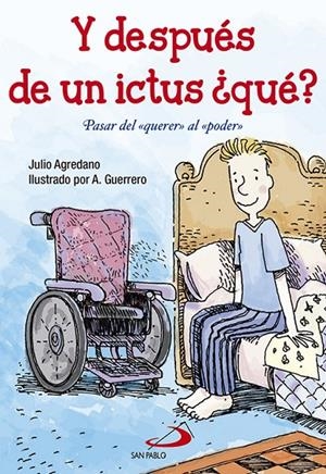 Y después de un ictus ¿qué? | Agredano Lozano, Julio / Guerrero, A. | Llibreria La Figaflor - Abrera