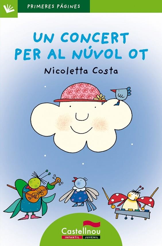 Un concert per al núvol Ot (lletra de pal) | 9788489625549 | Costa, Nicoletta