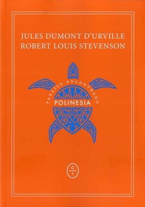 POLINESIA, PARAISO ENCONTRADO | STEVENSON, ROBERT LOUIS / DUMONT D'URVILLE, JULES | Llibreria La Figaflor - Abrera