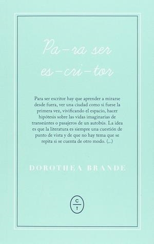 Para ser escritor | Brande, Dorothea | Llibreria La Figaflor - Abrera