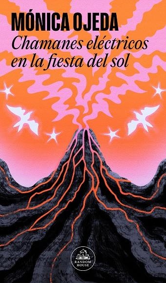 Chamanes eléctricos en la fiesta del sol | Ojeda, Mónica | Llibreria La Figaflor - Abrera