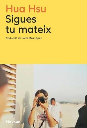Sigues tu mateix | Hsu, Hua | Llibreria La Figaflor - Abrera