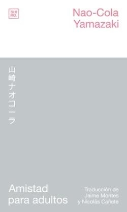 AMISTAD PARA ADULTOS | Yamazaki, Nao-Cola | Llibreria La Figaflor - Abrera