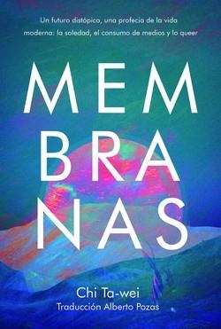Membranas | Ta-wei , Chi | Llibreria La Figaflor - Abrera