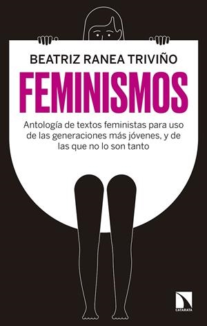Feminismos | Ranea Triviño, Beatriz | Llibreria La Figaflor - Abrera
