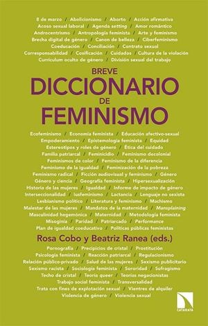 Breve diccionario de feminismo | Cobo Bedia, Rosa / Ranea Triviño, Beatriz | Llibreria La Figaflor - Abrera