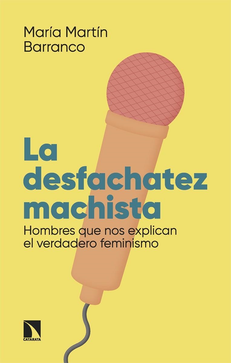 La desfachatez machista | Martín Barranco, María | Llibreria La Figaflor - Abrera