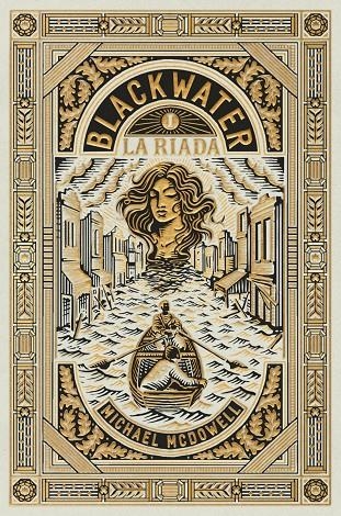 BLACKWATER I. La riada | McDowell, Michael | Llibreria La Figaflor - Abrera